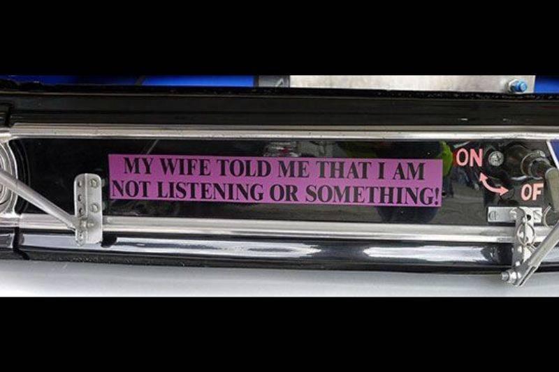not listening or something bumper sticker