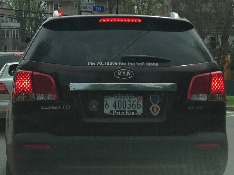 Veteran's bumper sticker: I'm 70, leave me the hell alone
