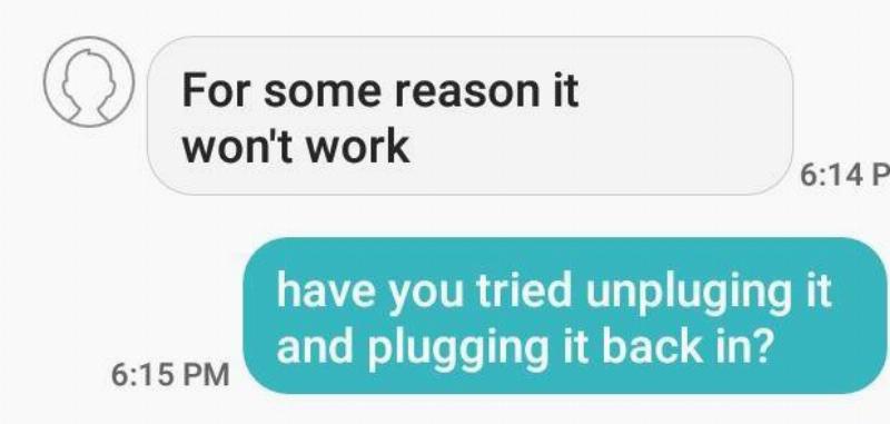 Wrong number text about something not working. 